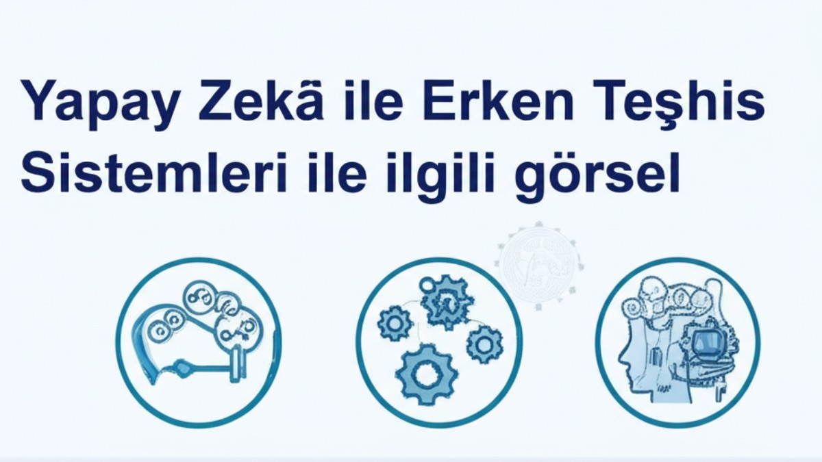 Yapay Zekâ ile Erken Teşhis Sistemleri: Sağlıkta Devrim