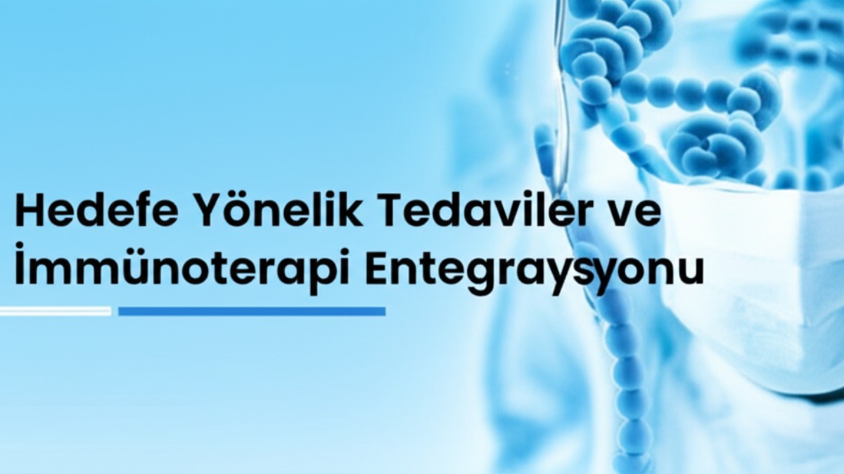 Radyasyon Onkolojisinde Yeni Ufuklar: Hedefe Yönelik Tedaviler ve İmmünoterapi Entegrasyonu
